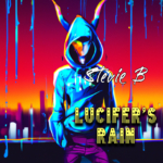 Stevie B - Lucifer's Rain